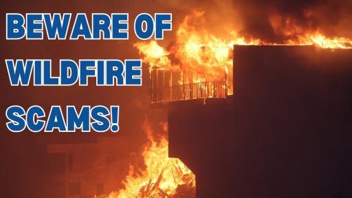 Beware of California Wildfire scams!